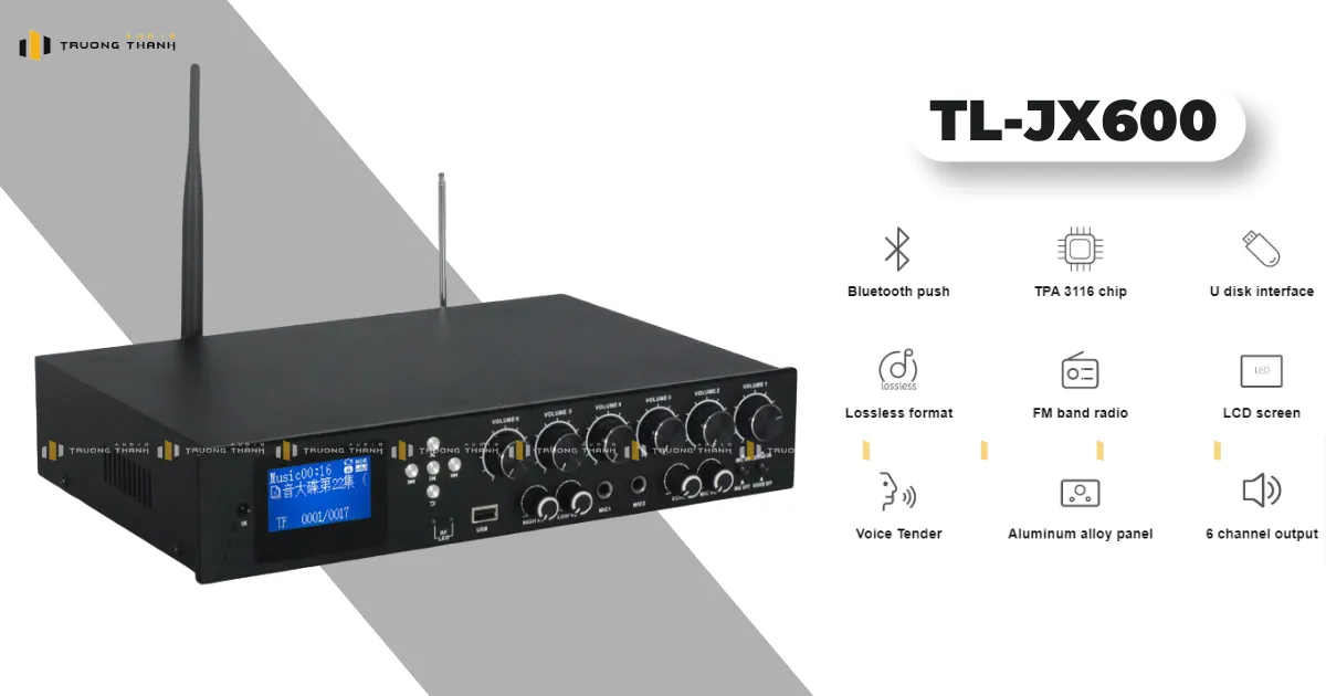 Tính năng nổi bật của Amply TL-JX600