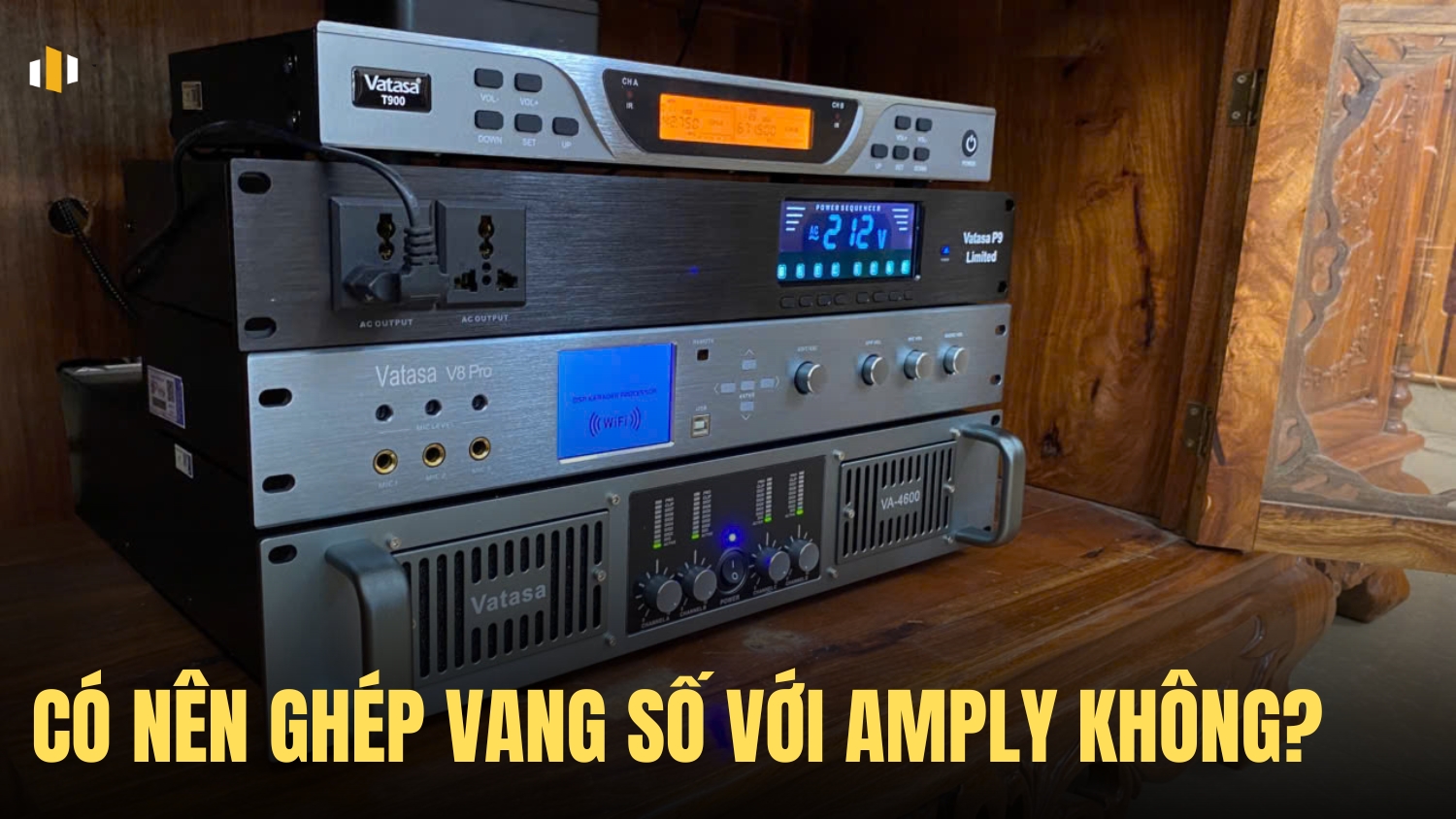 Có nên ghép vang số với amply không?