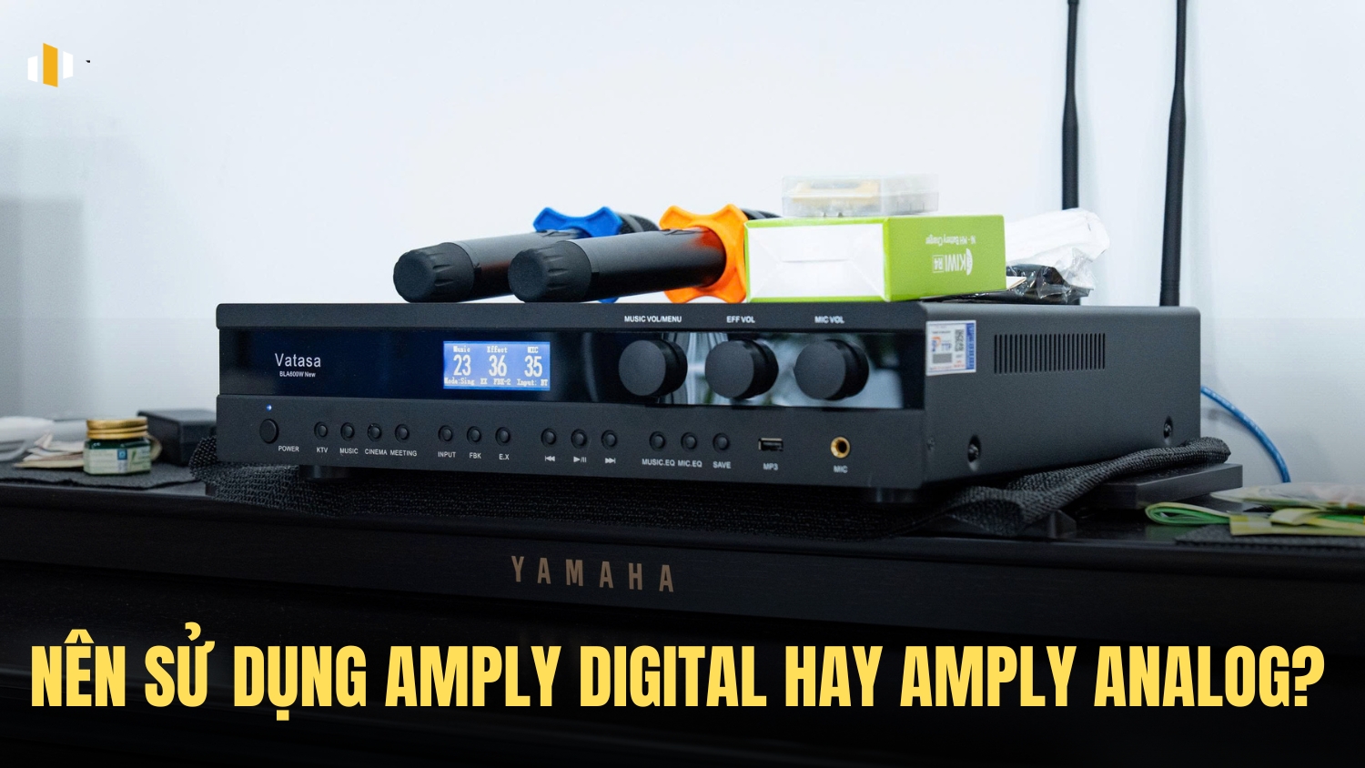 Nên sử dụng Amply Digital hay Amply Analog?