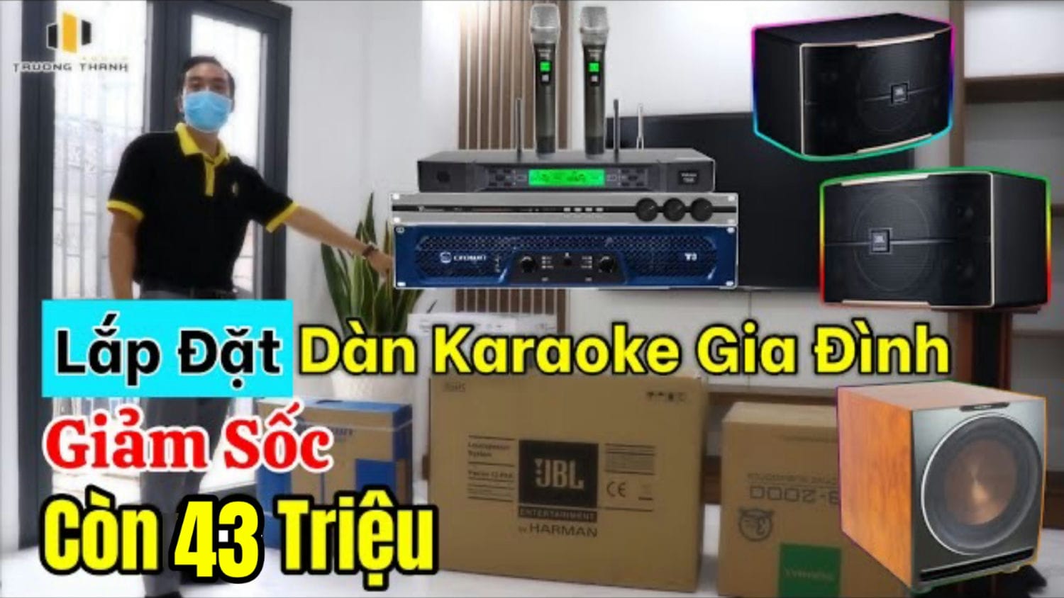 Lắp đặt dàn karaoke gia đình JBL 43 triệu bass đập căng như đi bay tại Hồ Chí Minh